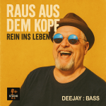 Pro-Bands - DeeJay:Bass - Raus aus dem Kopf DeeJay Bass - Release 08/2025